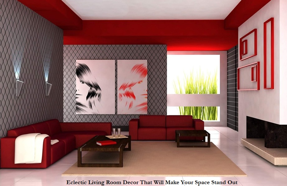 Eclectic Living Room Decor That Will Make Your Space Stand Out